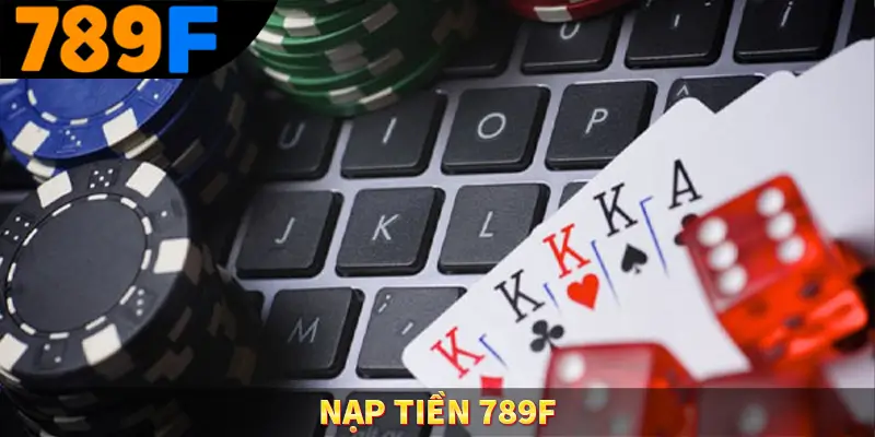 Nạp tiền 789F