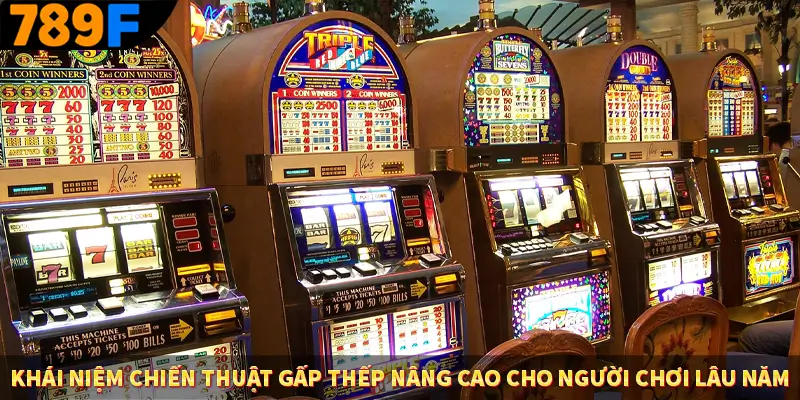 Người Chơi Thế Hệ Gen Z Và Thói Quen Giải Trí Trực Tuyến Tại 789F 1 Khái niệm chiến thuật gấp thếp nâng cao cho người chơi lâu năm
