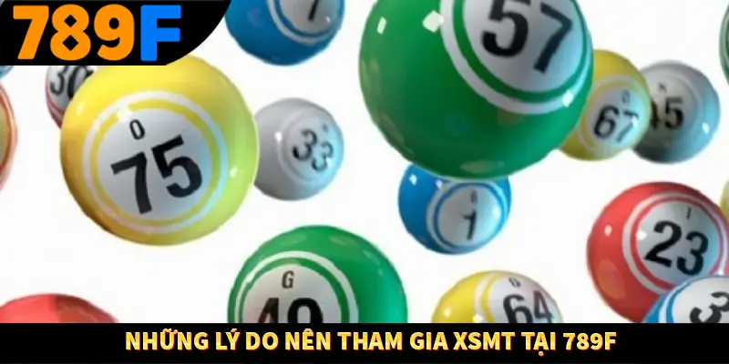 Soi Cầu Miền Bắc - Bí Quyết Dự Đoán Xổ Số Giúp Bạn Thắng Lớn 3 Những lý do nên tham gia XSMT tại 789F
