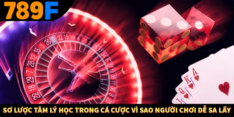 Cách Sử Dụng Cashback Và Hoàn Tiền Để Tối Ưu Lợi Nhuận Tại 789F 1 Sơ lược tâm lý học trong cá cược Vì sao người chơi dễ sa lầy